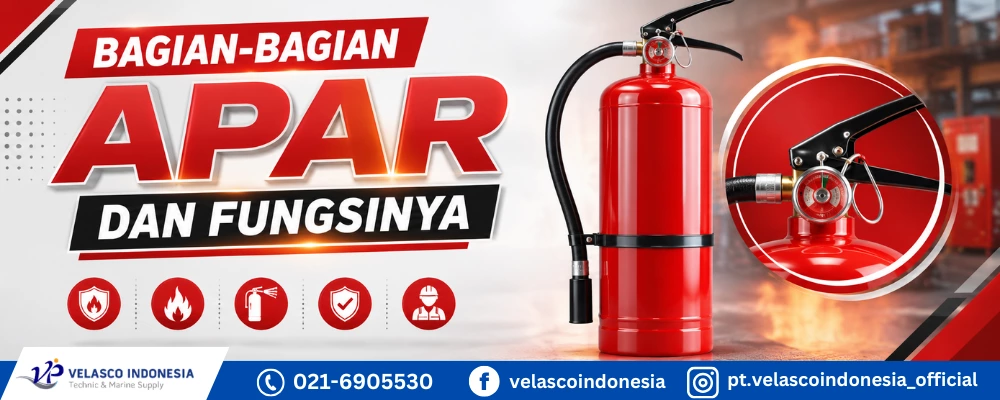 Bagian Bagian APAR dan Fungsinya
