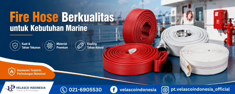 Jual Fire Hose Berkualitas untuk Kebutuhan Marine