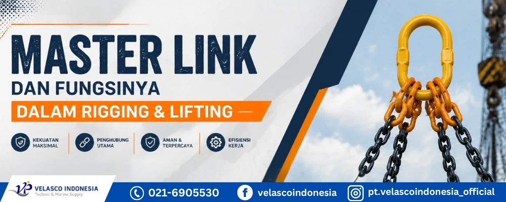 Master Link dan Fungsinya dalam Rigging & Lifting