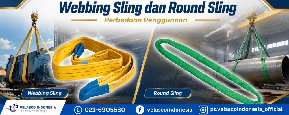 Mengenal Webbing Sling dan Round Sling untuk Kebutuhan Industri